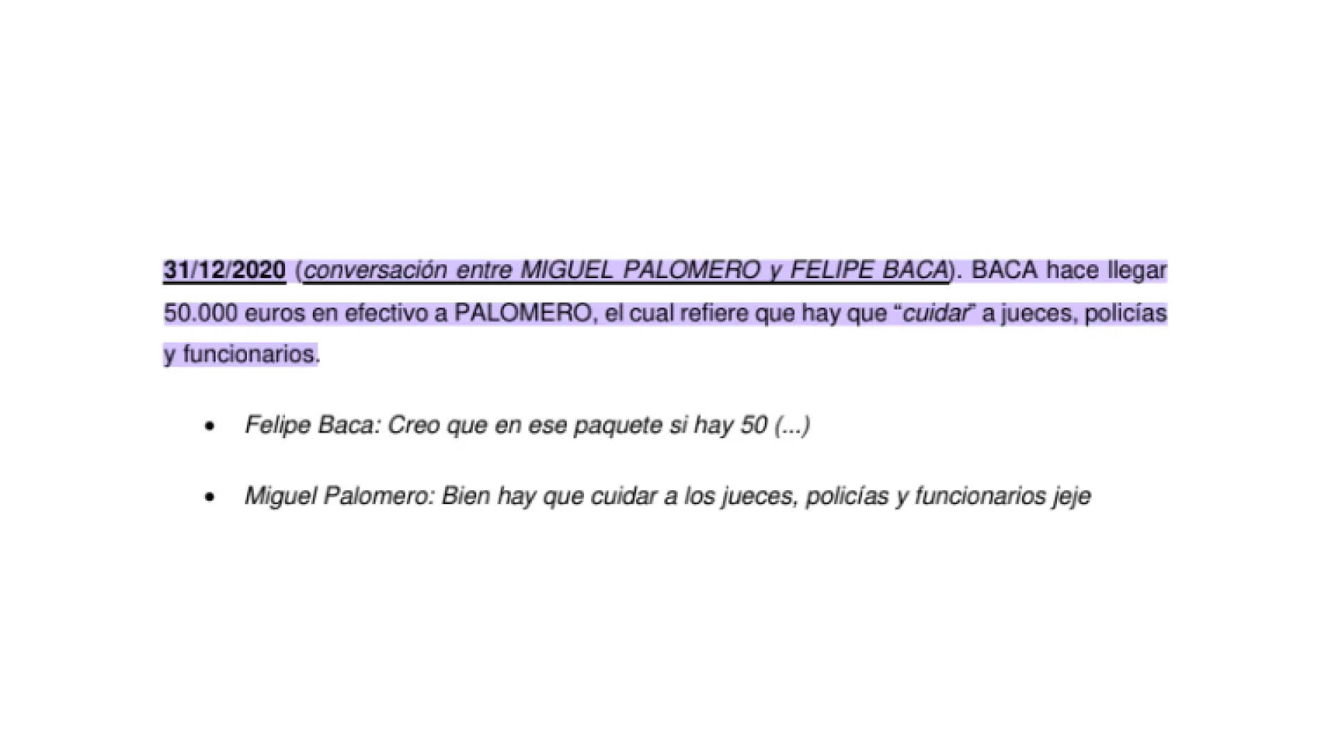 Fragmento de la conversación entre los investigados Miguel Palomero y Felipe Baca, extraída de un informe de la UDEF.